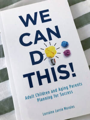 We Can Do This! Adult Children and Aging Parents Planning for Success